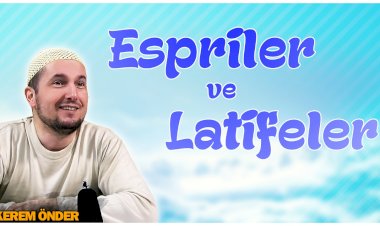 Espriler - Latifeler